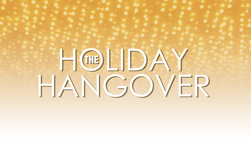 Holiday Hangover