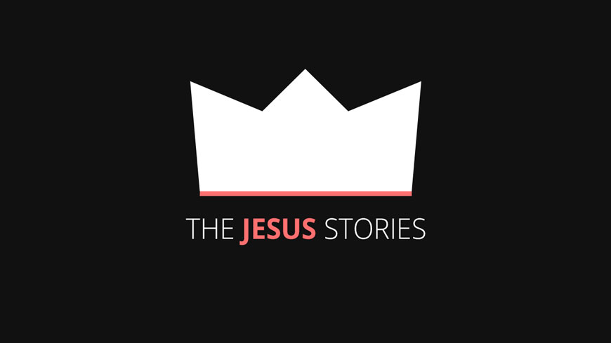 Jesus Stories