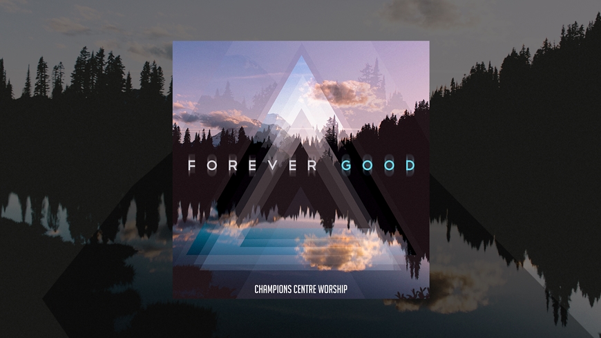 Forever Good Single